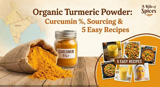 Organic Turmeric Powder: Curcumin %, Sourcing & 5 Easy Recipes